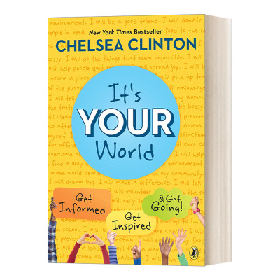 英文原版 It's Your World 这是你的世界 了解 启发和行动 克林顿之女切尔西Clinton Chelsea 青少年社会权益主题 英文版 进口书籍