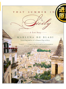 That Summer in Sicily 西西里的那个夏天 意大利旅游 女性传记 托斯卡纳乡村生活作者Marlena de Blasi