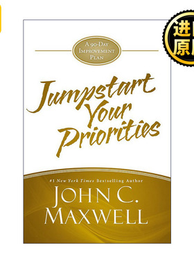 JumpStart Your Priorities 90天改进计划之优先事项 精装 约翰·麦克斯韦尔