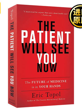 The Patient Will See You Now 未来医疗 智能时代的个体医疗革命 Eric Topol