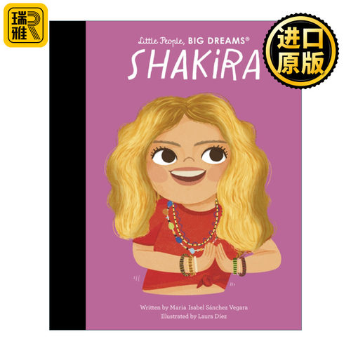 Little People, Big Dreams：Shakira 小人物大梦想儿童精装绘本 夏奇拉