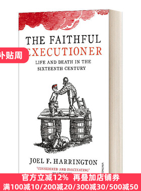 英文原版 The Faithful Executioner 忠实的刽子手 动荡十六世纪的生死荣辱 乔尔·哈林顿 英文版 Joel F. Harrington进口英语书籍
