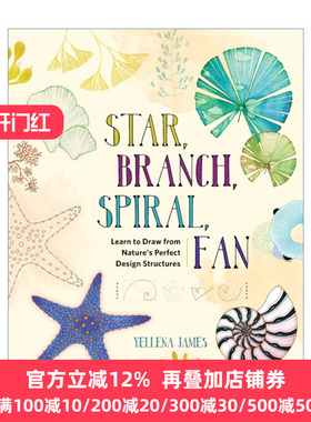 英文原版 Star Branch Spiral Fan Learn to Draw from Nature's Perfect Design Structures从大自然结构中汲取灵感 进口英语书