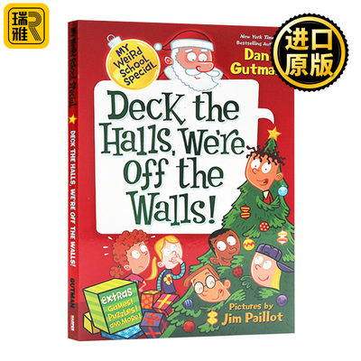 My Weird School Special Deck the Halls We're Off the Walls