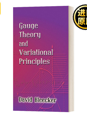 Gauge Theory and Variational Principles 规范理论与变分原理 英文原版