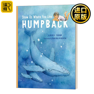 Show Us Where You Live, Humpback 座头鲸的栖息地 儿童动物绘本 精装 英文原版