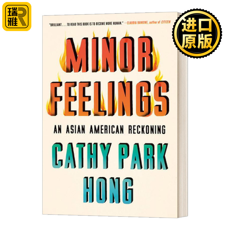 Minor Feelings An Asian American Reckoning Cathy Park Hong