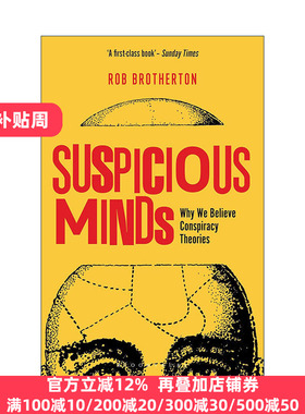 Suspicious Minds 怀疑心理学 为什么我们相信阴谋论 罗布·布拉泽顿