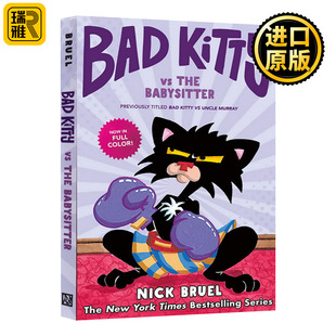 Graphi 英文原版 The 坏猫咪大战保姆 英文版 进口英语原版 Kitty Bruel Bad 书籍 Nick Babysitter