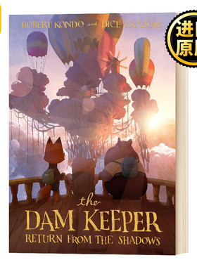 守坝员3 The Dam Keeper Return from the Shadows Robert Kondo 原版