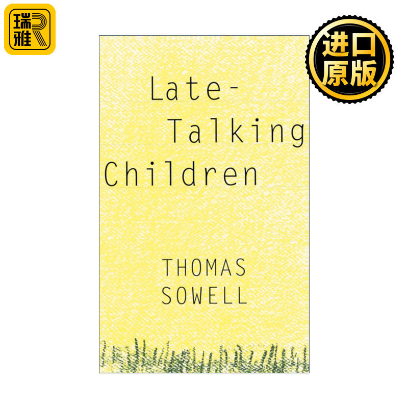 Late-Talking Children 说话晚的孩子 托马斯索维尔