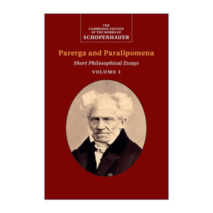Schopenhauer:  Parerga and Paralipomena  剑桥叔本华著作系列 附录与补遗 卷一