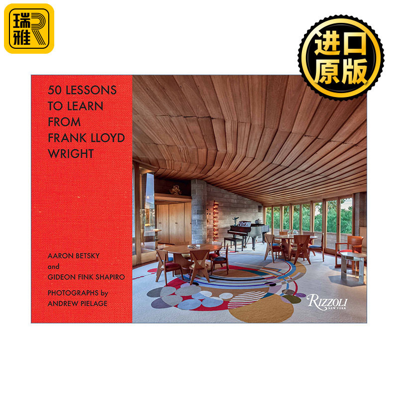 50 Lessons to Learn from Frank Lloyd Wright 弗兰克·劳埃德·赖特的50堂建筑设计课 精装艺术图册 Aaron Betsky