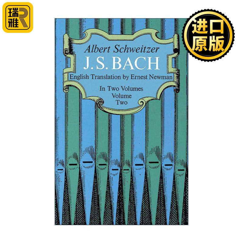 英文原版 J. S. Bach Volume Two 论巴赫 卷二 曲谱 音乐史 传记 阿尔贝特·施韦泽 英文版 进口英语原版书籍