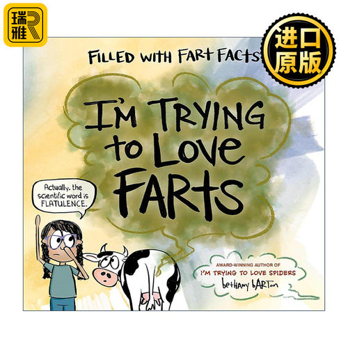 英文原版 I'm Trying to Love Farts 我努力爱放屁 儿童人体消化系统科普百科 精装绘本 儿童选择奖得主贝萨妮·巴顿 英文版
