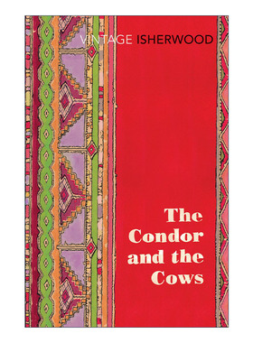 The Condor and the Cows 秃鹰与奶牛 克里斯托弗·伊舍伍德南美游记