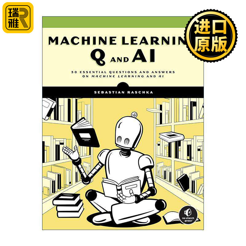 英文原版 Machine Learning Q and AI 机器学习Q和人工智能 30个基本问题和答案 计算机编码 英文版 进口英语原版书籍