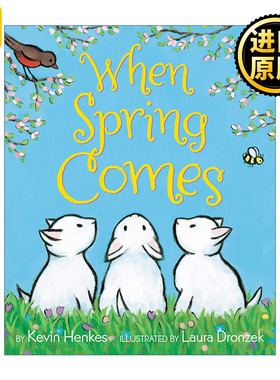 When Spring Comes 当春天来临 大开绘本 凯迪克奖作者Kevin Henkes
