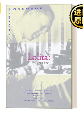 Lolita: A Screenplay (Vintage International) 纳博科夫：洛丽塔（剧本）俄罗斯现当代文学 Vladimir Nabokov
