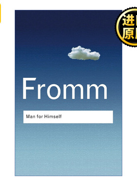 Man for Himself 自我的追寻 伦理学的心理探究 Routledge Classics系列 艾瑞克弗洛姆
