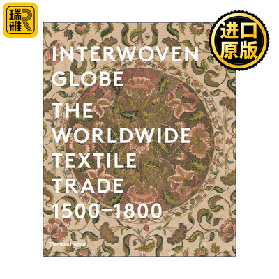英文原版 Interwoven Globe 16-19世纪世界贸易纺织品图案设计精装 英文版 进口英语原版书籍