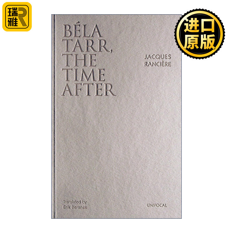 Béla Tarr, the Time After 贝拉·塔尔 之后的时间 雅克·朗西埃
