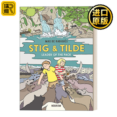 Stig and Tilde: Leader of the Pack 斯蒂格和蒂尔德系列：群体领袖 青少年动作冒险漫画图像小说 Max de Radiguès
