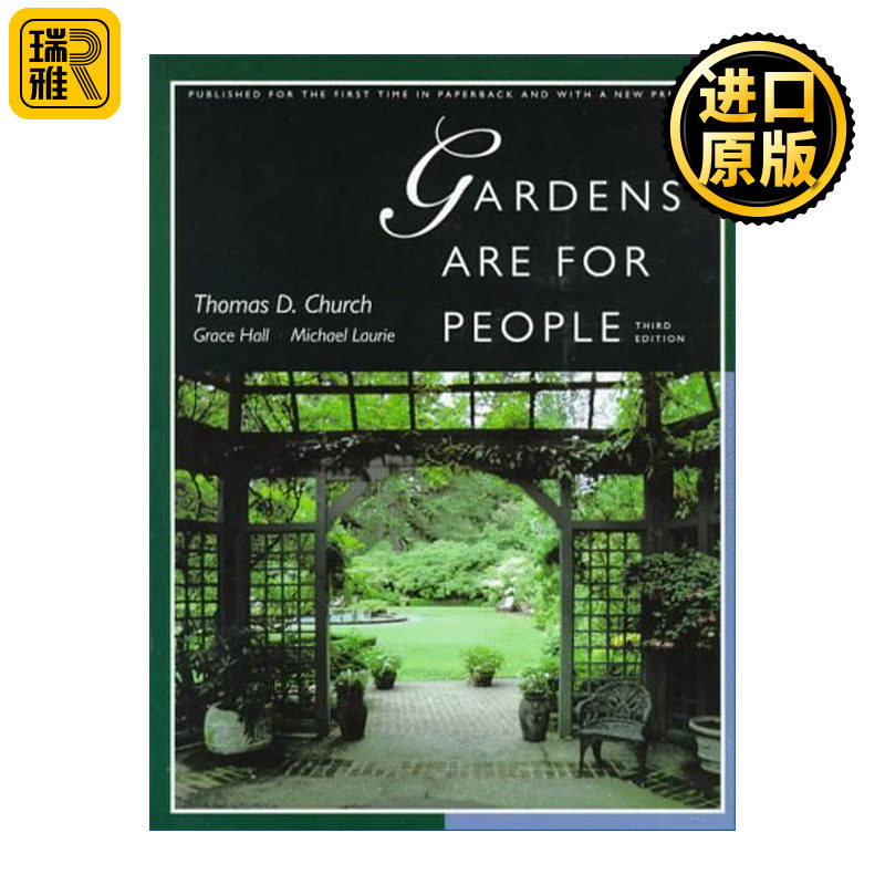 Gardens Are For People 为人而造的园林 第三版 唐纳花园 美国现代园林的开拓者Thomas D. Church