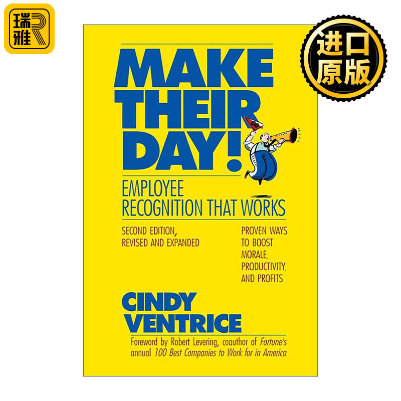 英文原版 Make Their Day 让他们开心 有效的员工认可 企业管理指南 奖励 职场文化 Cindy Ventrice 英文版 进口英语原版书籍