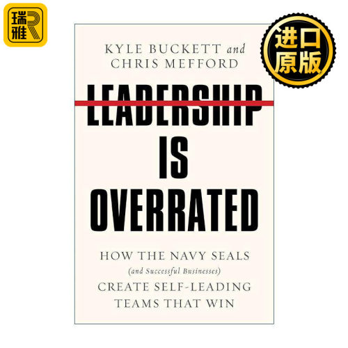 英文原版 Leadership Is Overrated 领导力被高估了 如何创建自我领导的获胜团队 海豹突击队 精装 英文版 进口英语原版书籍