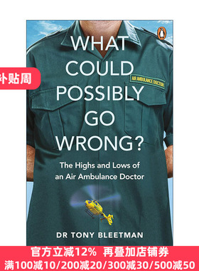 What Could Possibly Go Wrong? 空中救护车医生的惊险人生 真实医疗故事