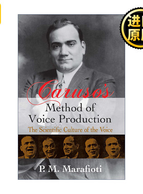Caruso's Method of Voice Production P. M. Marafioti