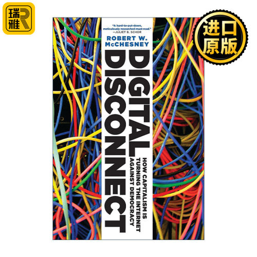 英文原版 Digital Disconnect 数字断联 互联网 Robert W. McChesney麦克切斯尼英文版 进口英语原版书籍