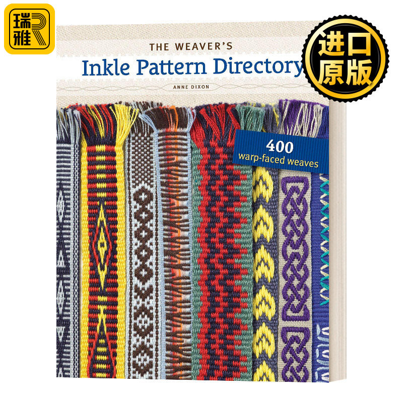 The Weaver's Inkle Pattern Directory 编织模式目录 精装 Anne Dixon 英文原版