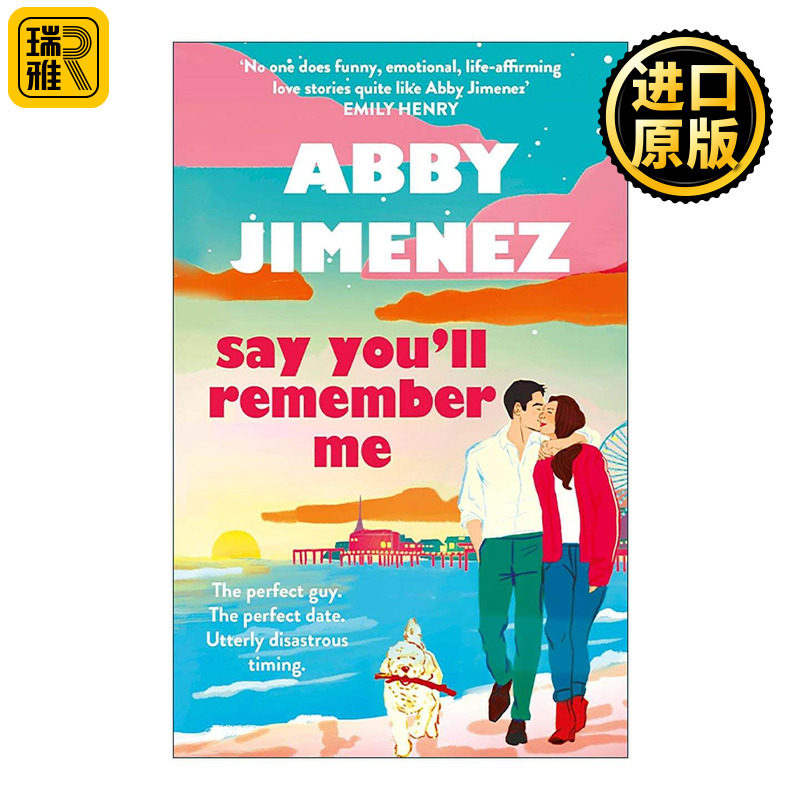 英文原版 Say You'll Remember Me 说你会记得我 北美晋江浪漫爱情小说 Abby Jimenez 英文版 进口英语原版书籍