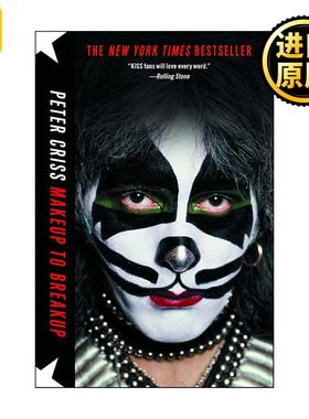 英文原版 Makeup to Breakup 我的生活离不开吻 皮特·克里斯传记 英文版 进口英语原版书籍