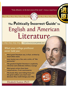 英文原版 The Politically Incorrect Guide to English and American Literature 另类英美文学 对英美文学的政治不正确导读
