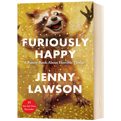 Furiously Happy  英文原版 焦虑症抑郁症自我治疗书籍 幽默感人散文故事
