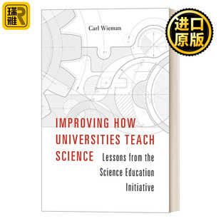 Improving How Universities Teach Science  改进大学科学教学 卡尔威曼 精装