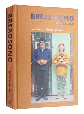 英文原版 Breadsong 面包之歌 烘焙如何改变了我们的生活 精装 英文版 Kitty Tait and Al Tait 进口英语原版书籍
