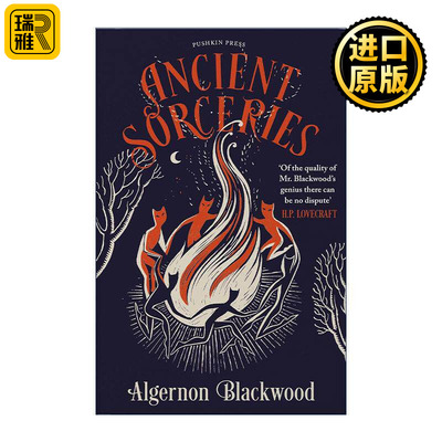 英文原版 Ancient Sorceries 玄幻故事集 阿尔杰农·布莱克伍德 豪华精装收藏版 英文版 进口英语原版书籍