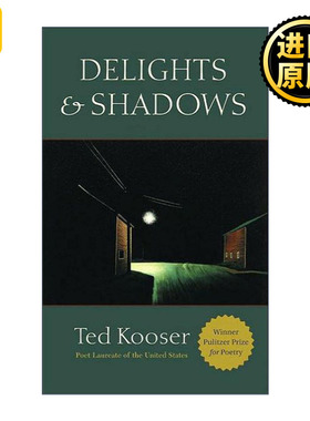 Delights and Shadows 快乐与阴影 普利策奖 诗歌 Ted Kooser