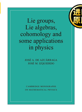 英文原版 Lie Groups Lie Algebras Cohomology and some Applications in Physics 李群 李代数 上同调和物理学中的一些应用