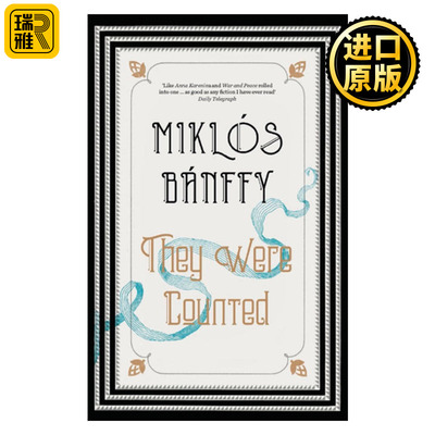 They Were Counted 山雨欲来 奥匈帝国三部曲1 米克洛什·班菲 The Transylvania Trilogy