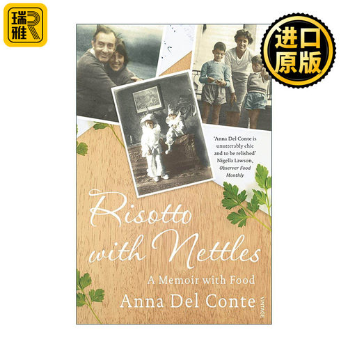 英文原版 Risotto With Nettles 荨麻烩饭 一部与食物有关的回忆录 安娜·德尔·孔蒂 英文版 进口英语原版书籍