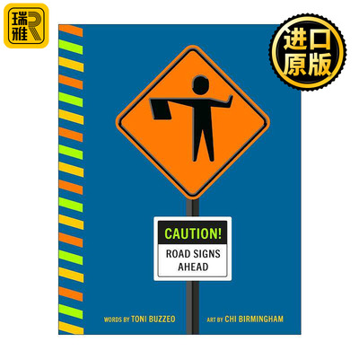 英文原版 Caution Road Signs Ahead 小心 前方路标 儿童科普绘本 纸板书 Chi Birmingham 英文版 进口英语原版书籍