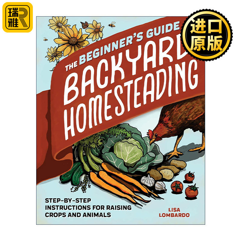 英文原版 Beginner's Guide to Backyard Homesteading 后院宅基地建造初学者指南 果蔬种植 动物饲养 英文版 进口英语原版书籍