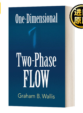 OneDimensional TwoPhase Flow一维二相流 英文原版