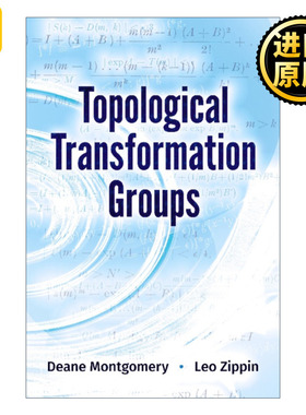 英文原版 Topological Transformation Groups Dover Books on Mathematics 拓扑变换群 Deane Montgomery 英文版 进口英语原版书