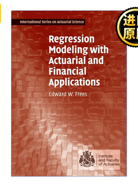 英文原版 Regression Modeling with Actuarial and Financial Applications 保险统计与财务应用的回归模型法 英文版 进口书籍